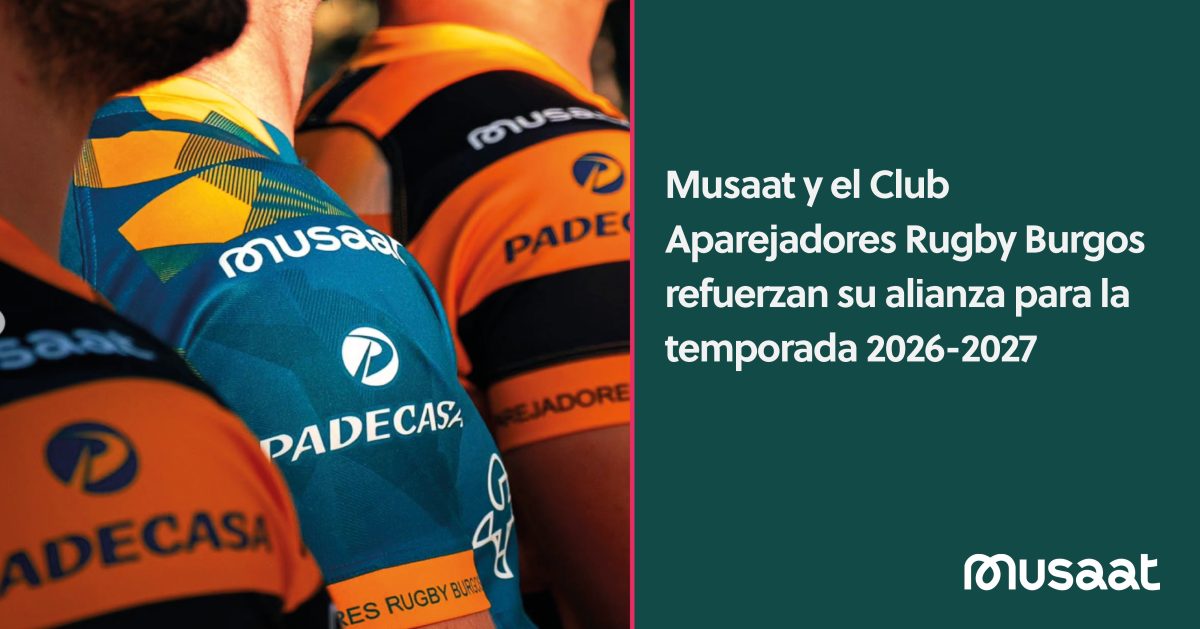 Musaat y el Club Aparejadores Rugby Burgos refuerzan su alianza para la temporada 2026-2027